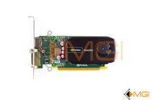 Load image into Gallery viewer, 4J2NX DELL NVIDIA QUADRO 600 GRAPHICS CARD 1GB TOP VIEW 