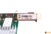 Load image into Gallery viewer, 111-01232 NETAPP 2-PORT 10GB NETWORK INTERFACE CARD NIC PCI-E DETAIL VIEW