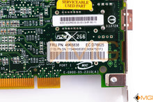 Load image into Gallery viewer, 46K6838 IBM 4GB SINGLE PORT PCI-X FIBRE HBA DETAIL VIEW