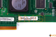Load image into Gallery viewer, QLE2464 QLOGIC 4GB 4-PORTS QUAD PCI EXPRESS DETAIL VIEW