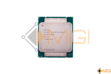 Load image into Gallery viewer, E5-2628 V3 SR201 INTEL XEON 8 CORE CPU 20MB 2.50GHZ FRONT VIEW
