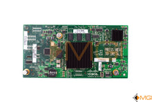Load image into Gallery viewer, 68-3229-10 // 73-11789-09 CISCO UCS N20-AC0002 M81KR VIRTUAL INTERFACE CARD FRONT VIEW 