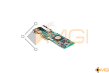 Load image into Gallery viewer, PF323 DELL PCI-E 1-CHAN FC-4GB CONTROLLER QLE2460 REAR VIEW