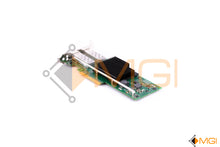 Load image into Gallery viewer, 5N7Y5 DELL / INTEL X710-DA2 CNA 10GB DUAL PORT SFP+ PCI-E 3.0 X8 CONVERGED NETWORK CARD REAR VIEW