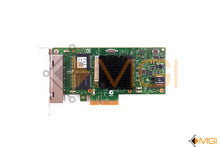 Load image into Gallery viewer, K9CR1 DELL INTEL I350-T4 PCI-E 1GB QUAD PORT NETWORK INTERFACE CARD TOP VIEW